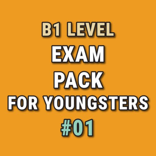 B1 Exam Pack #01 for Youngsters