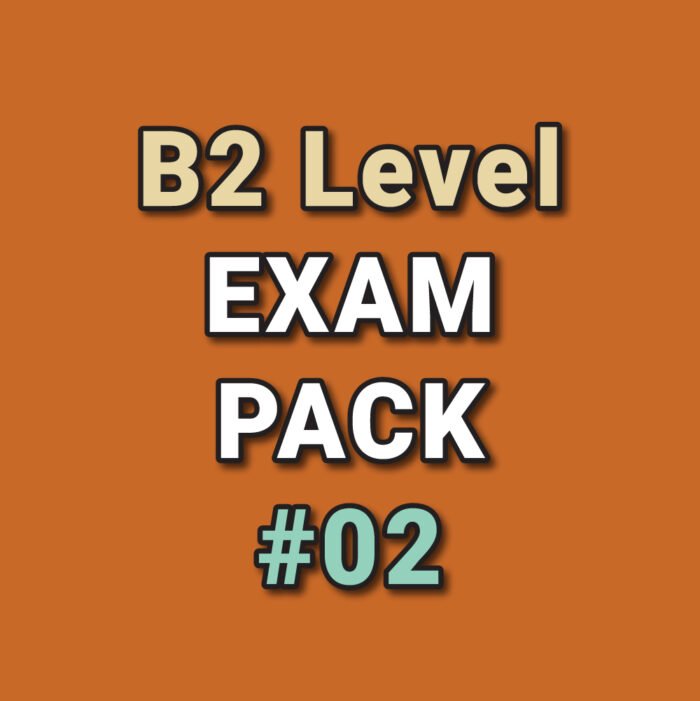 B2 Exam Pack #02 (3 Papers)