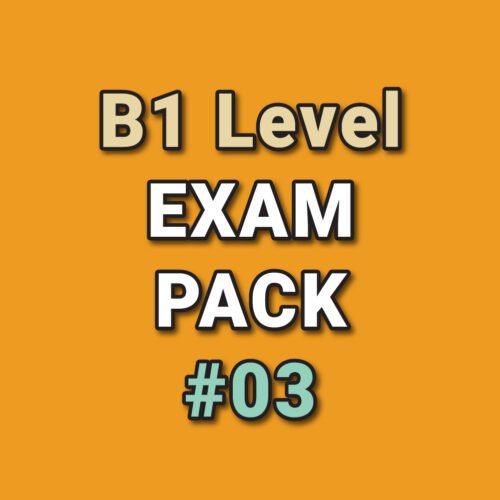 B1 Exam Pack #03 (4 papers)
