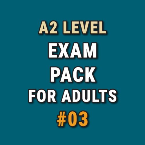 A2 Exam Pack #03 for Adults