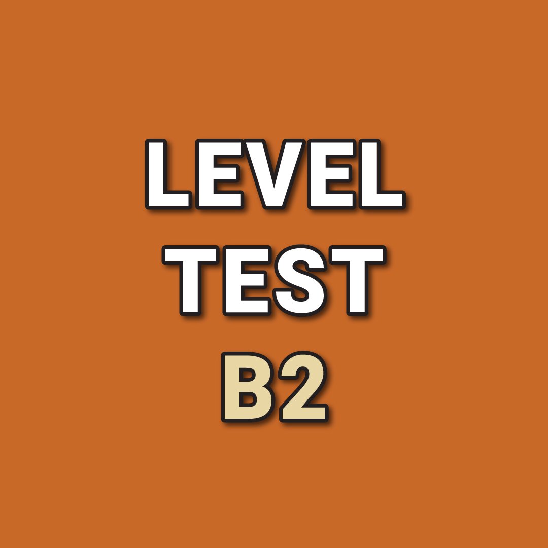Upper Intermediate B2 Level Test - European Portuguese